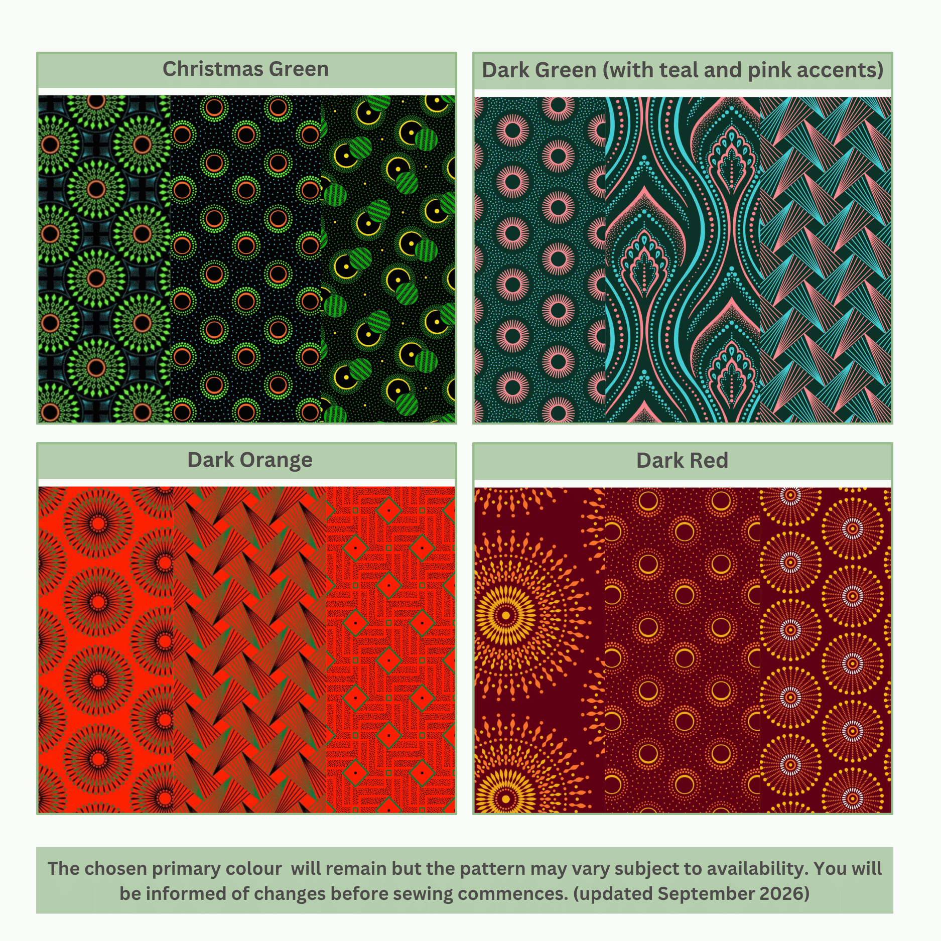 Colourful patterned shweshwe fabric options in Christmas Green, Dark Green with teal and pink accents, Dark Orange and Dark Red, showing geometric and circular designs; primary colour remains while pattern may vary subject to availability.